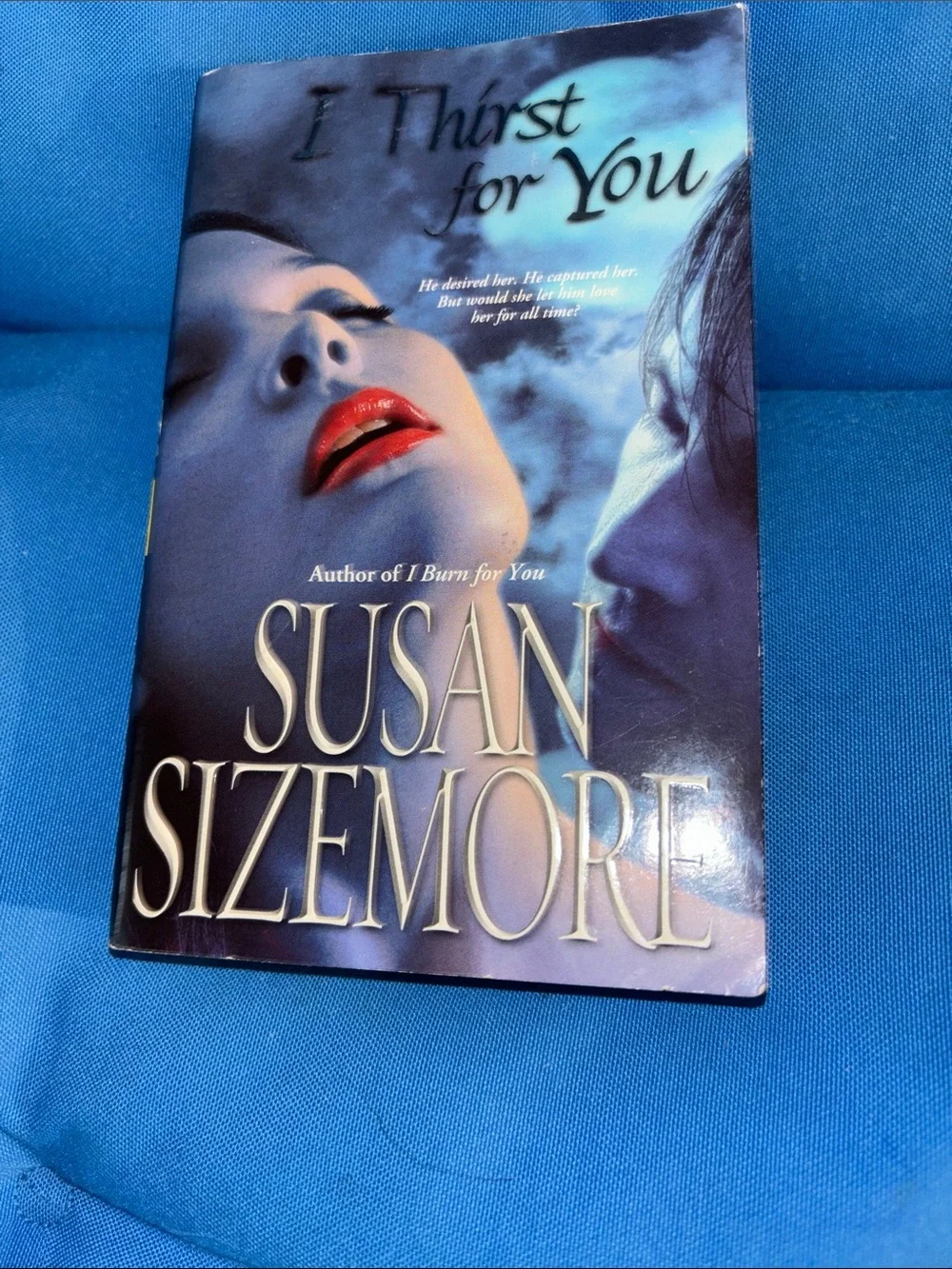 I Thirst For You By Susan Sizemore Soft Cover Romance Supernatural NWOTS